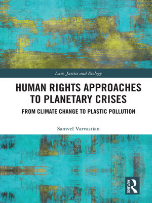cover image of Human Rights Approaches to Planetary Crises